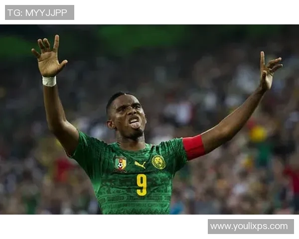 喀麦隆足球明星排名揭晓谁是最闪耀的球场之星 喀麦隆足球明星排名揭晓谁是最闪耀的球场之星